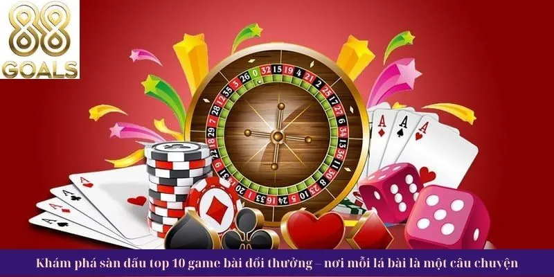 Top 10 game bài đổi thưởng